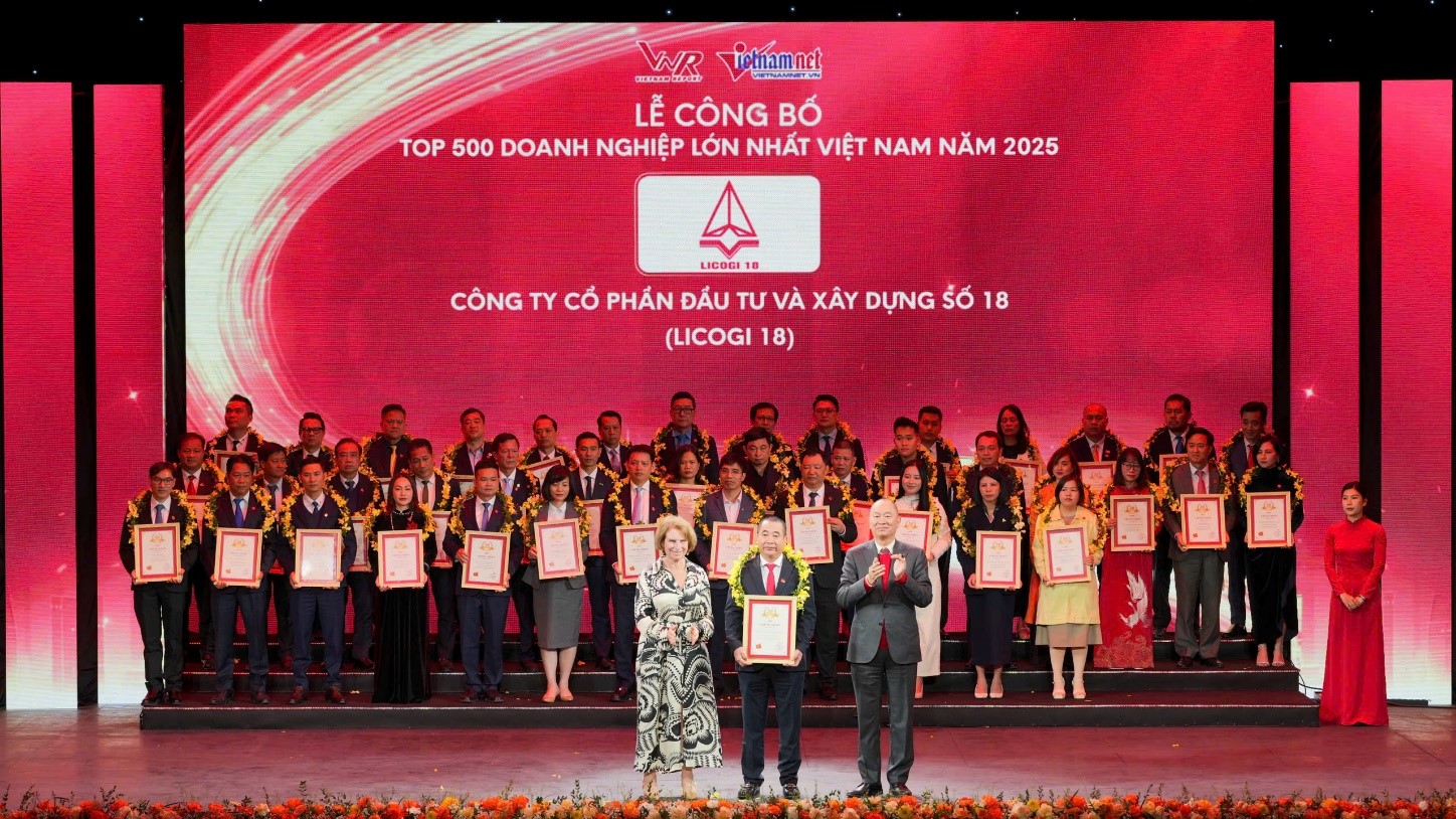 CÔNG TY LICOGI 18 TIẾP TỤC ĐƯỢC VINH DANH TRONG “TOP 500 DOANH NGHIỆP LỚN NHẤT VIỆT NAM NĂM 2025”